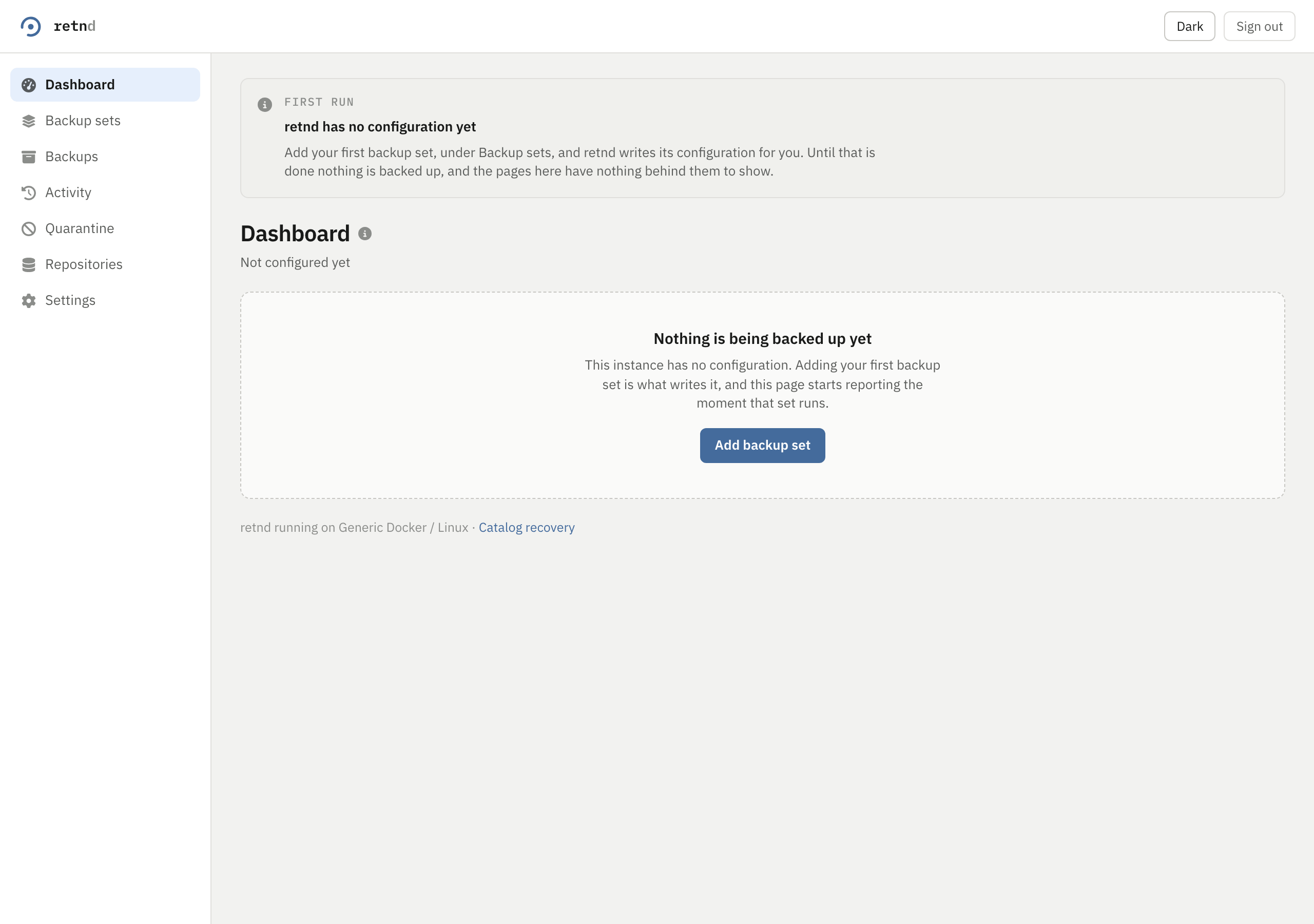 The dashboard of an unconfigured instance, with a first-run banner saying retnd has no configuration yet and an empty state offering Add backup set