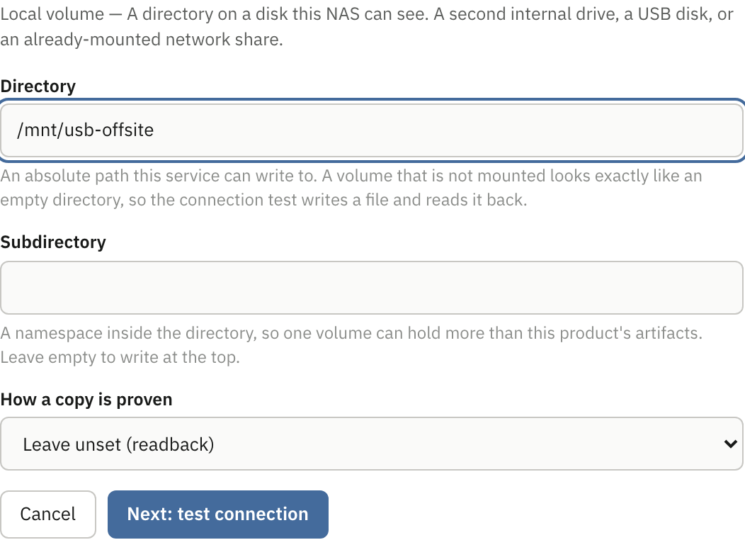 The configure wizard's first step for a local volume: a line reading Local volume and the manifest's summary, then a Directory field filled with /mnt/usb-offsite above its help text, an empty Subdirectory field above its help text, a How a copy is proven dropdown reading Leave unset (readback), and Cancel beside Next: test connection